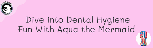 Dive into Dental Hygiene Fun With Aqua the Mermaid